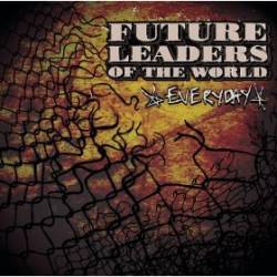 Future Leaders Of The World : Everyday